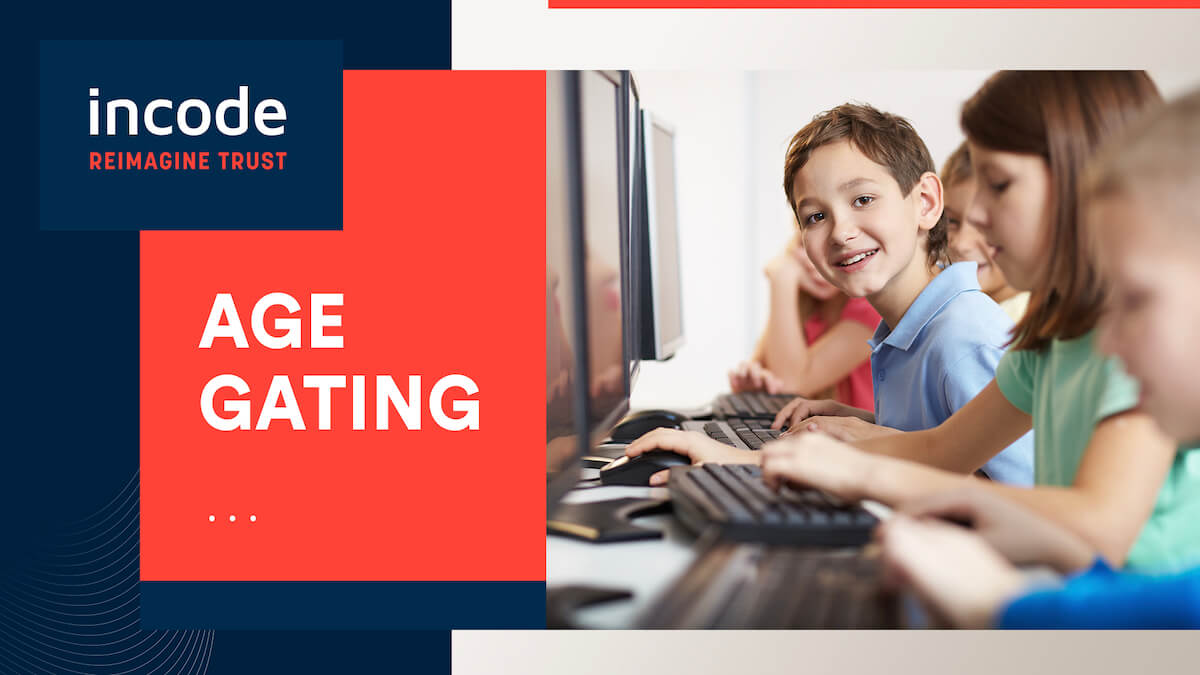 Age Verification Vs. Age Gating : How to Protect Minors Online