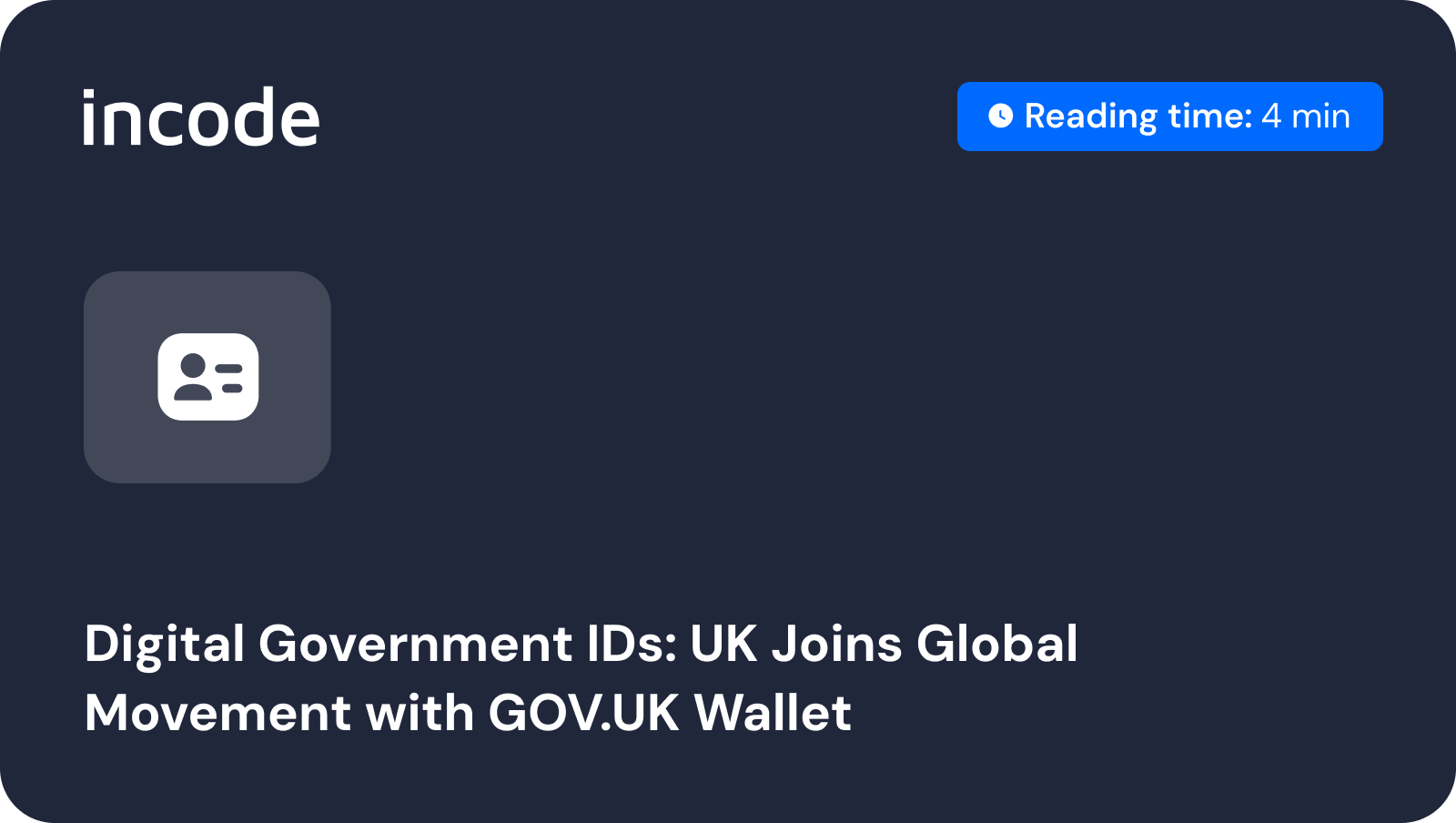 Digital Government IDs: UK Joins Global Movement with GOV.UK Wallet