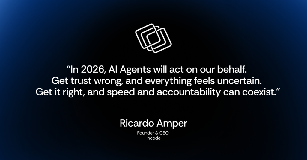 Quote from Ricardo Amper, Founder & CEO at Incode